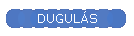 DUGUL�S