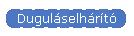 Dugul�selh�r�t�